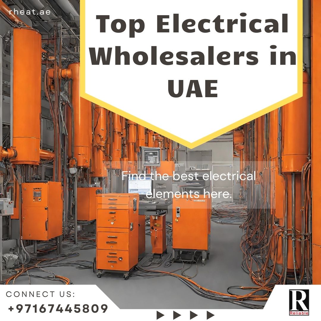 Top Electrical Wholesalers and Material Suppliers in UAE – Your One-Stop Guide